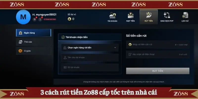 3 cách rút tiền Zo88 cấp tốc trên nhà cái