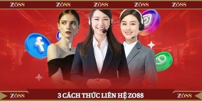 3 cách thức liên hệ Zo88