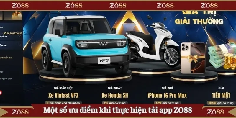 Một số ưu điểm nổi bật khi thực hiện tải app Zo88